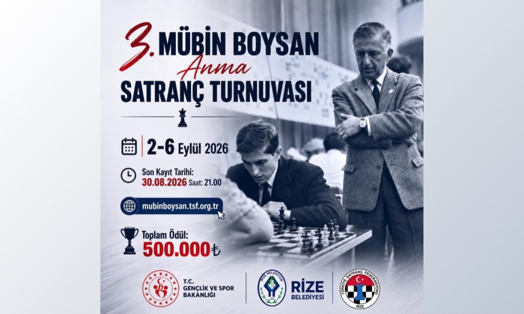 3. Mübin Boysan Anma Satranç Turnuvası Rize 2026