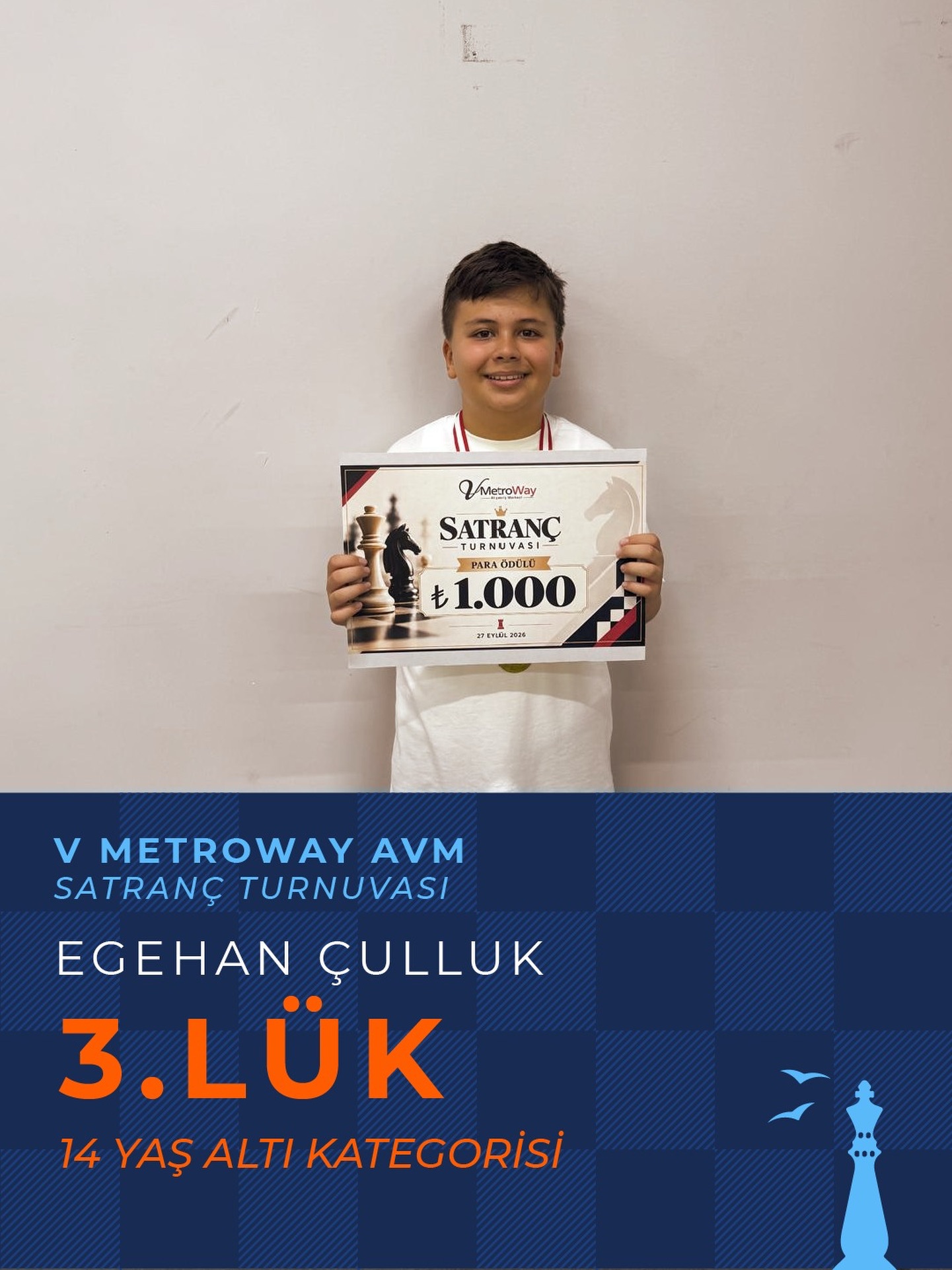 V. Metroway AVM Satranç Turnuvası'nda Egehan Çulluk 3. Oldu